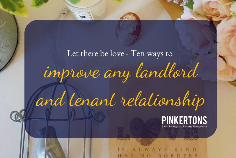Let there be love - Ten ways to improve any landlord and tenant relationship